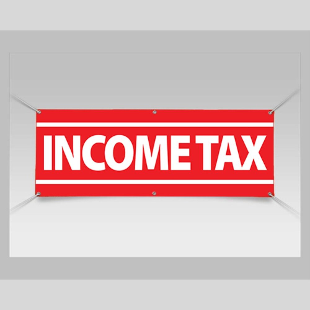 INCOME TAX Text Wording Generic Vinyl Banner 6ft. Sign Office Business Display